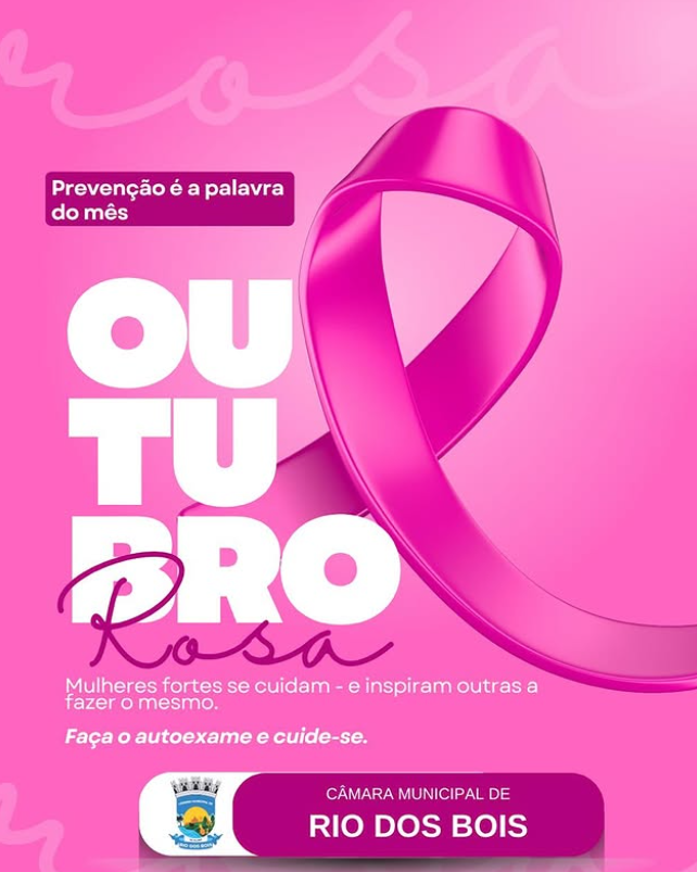 Outubro Rosa: A Prevenção é a Palavra do Mês em Rio dos Bois